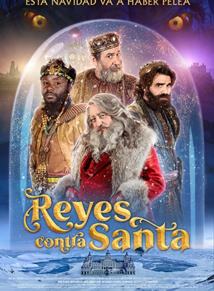 فیلم The Three Wise Kings vs. Santa 2022 | سه پادشاه عاقل در برابر بابانوئل