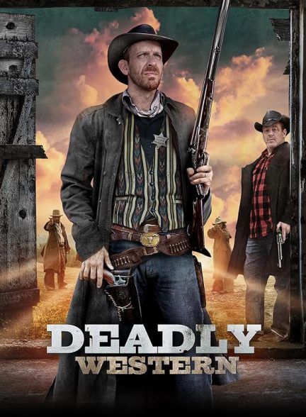 فیلم Deadly Western 2023 | وسترن مرگبار